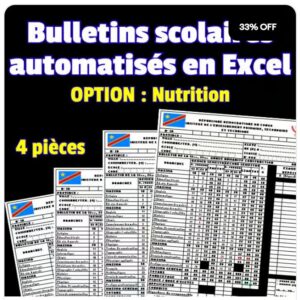 BULLETINS SCOLAIRES AUTOMATISÉS EN EXCEL : HUMANITES NUTRITION : DE 1ÈRE ANNÉE À 4 ANNÉE