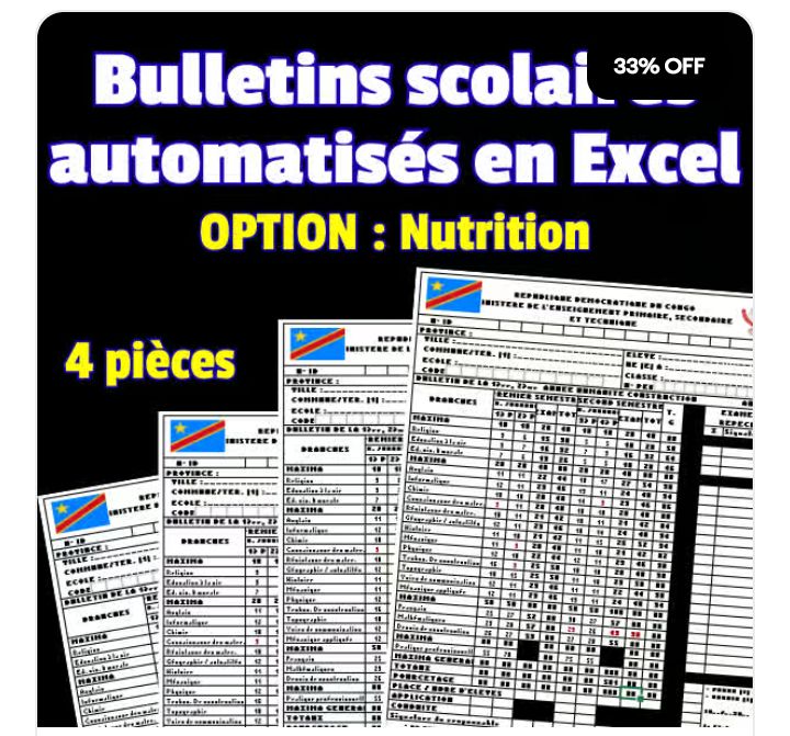 BULLETINS SCOLAIRES AUTOMATISÉS EN EXCEL : HUMANITES NUTRITION : DE 1ÈRE ANNÉE À 4 ANNÉE