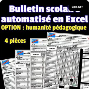 BULLETINS SCOLAIRES AUTOMATISÉS EN EXCEL : HUMANITES PEDAGOGIE GENERALE : DE 1ÈRE ANNÉE À 4 ANNÉE