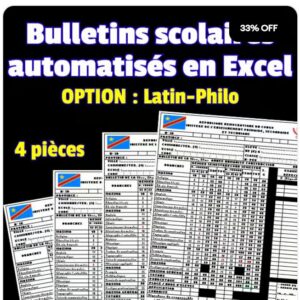 BULLETINS SCOLAIRES AUTOMATISÉS EN EXCEL : HUMANITE LATIN-PHILO : DE 1ÈRE ANNÉE À 4 ANNÉE