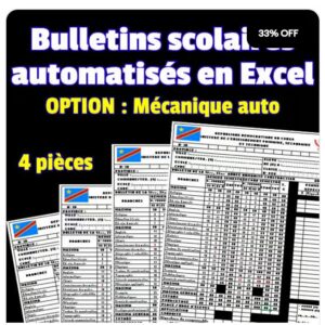 BULLETINS SCOLAIRES AUTOMATISÉS EN EXCEL : HUMANITES MECANIQUE AUTOMOBILE : DE 1ÈRE ANNÉE À 4 ANNÉE