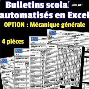 BULLETINS SCOLAIRES AUTOMATISÉS EN EXCEL : HUMANITES MECANIQUE GENERALE : DE 1ÈRE ANNÉE À 4 ANNÉE